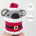 AMIGURUMI PATTERN/ tutorial (English) Amigurumi Koala Santa "Egg Shaped Animals - Koala Santa" pdf - US terminology